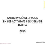 Informe de participació dels socis 2015